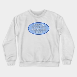 Invest In People, Not Prisons And Police Crewneck Sweatshirt